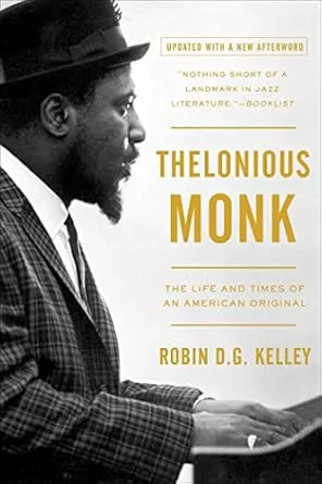 Cover for Thelonious Monk by Robin D.G. Kelley